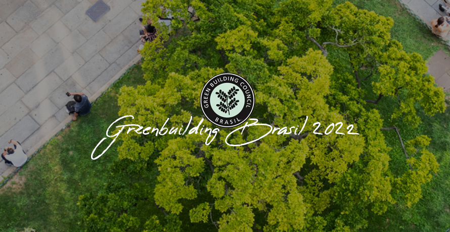 A sustentabilidade será discutida no Greenbuilding Brasil 2022