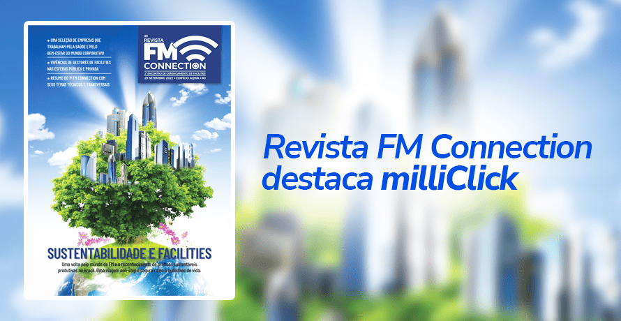 Revista FM Connection destaca MilliClick